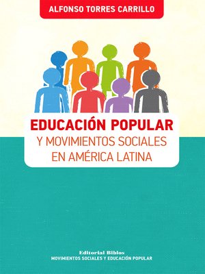 cover image of Educación popular y movimientos sociales en América Latina